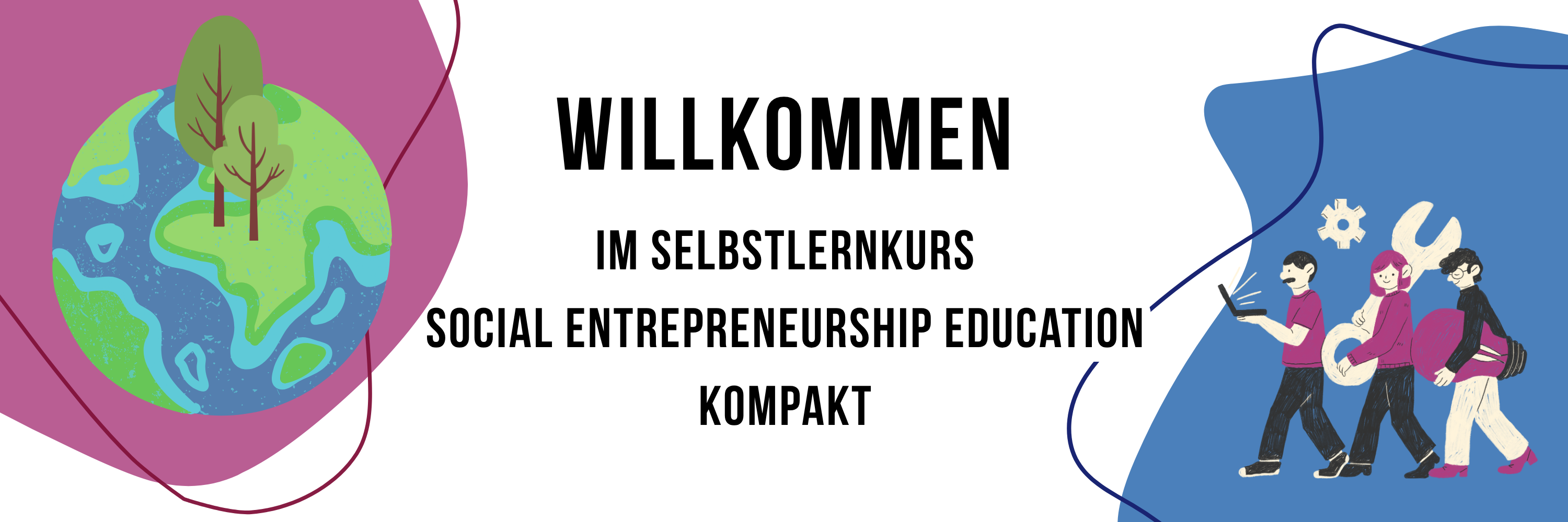Willkommen im Selbstlernkurs Social Entrepreneurship Education